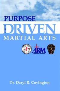 bokomslag Purpose Driven Martial Arts