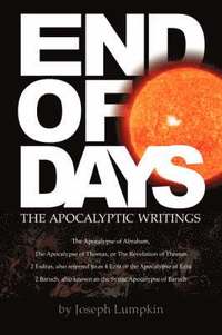 bokomslag END OF DAYS - The Apocalyptic Writings