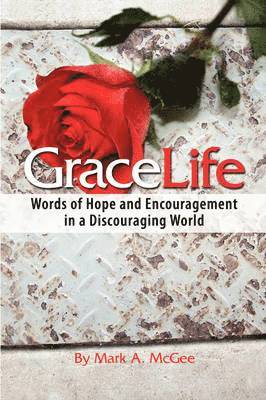 Mark A. McGee - GraceLife, Häftad. Tillgänglighet: Lägg i varukorg