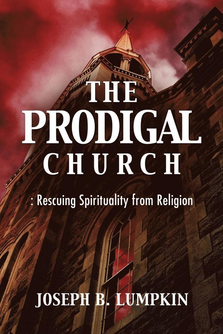 The Prodigal Church 1