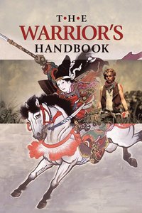 bokomslag The Warrior's Handbook