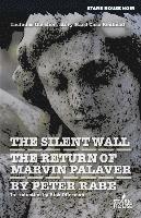 Silent Wall / The Return of Marvin Palaver