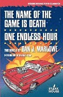 Dan J. Marlowe - The Name of the Game is Death / One Endless Hour, Häftad