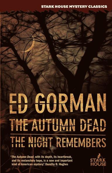 Ed Gorman - Autumn Dead / The Night Remembers, Häftad