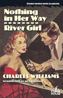 Nothing in Her Way / River Girl 1
