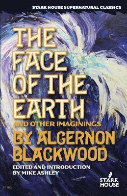 The Face of the Earth and Other Imaginings 1