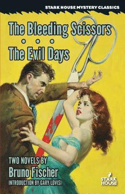 bokomslag Bleeding Scissors / The Evil Days