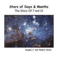 bokomslag Stars of Days & Months - The Story of 7 and 12