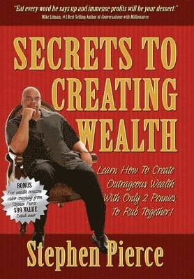 bokomslag Secrets to Creating Wealth