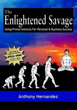 Anthony Hernandez - Enlightened Savage, Häftad