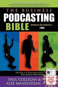 bokomslag The Business Podcasting Bible