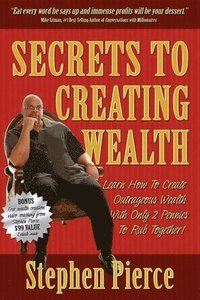 bokomslag Secrets to Creating Wealth