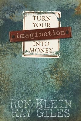 Turn Your Imagination Into Money 1