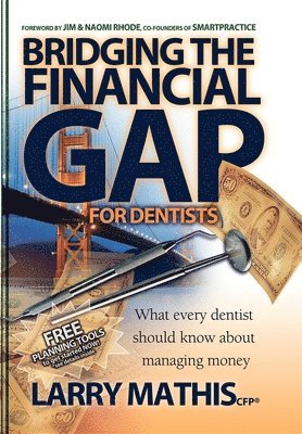 Bridging the Financial Gap for Dentists 1