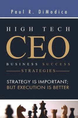 bokomslag High Tech CEO Business Success Strategies