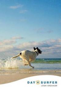 bokomslag Day Surfer Login Organizer (Dog Running on the Beach)