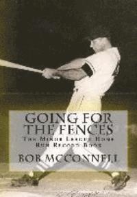 Going for the Fences: The Minor League Home Run Record Book 1