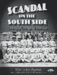 bokomslag Scandal on the South Side: The 1919 Chicago White Sox