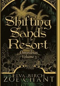 bokomslag Shifting Sands Resort Omnibus Volume 3