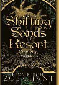 bokomslag Shifting Sands Resort Omnibus Volume 4