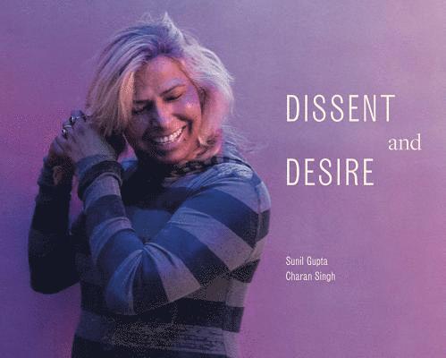 Sunil Gupta & Charan Singh: Dissent and Desire 1