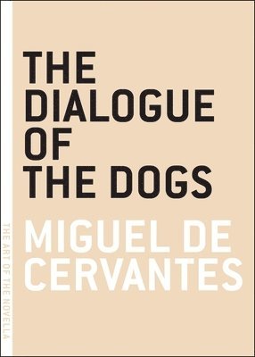 bokomslag The Dialogue Of The Dogs