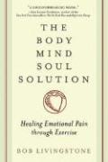 bokomslag The Body Mind Soul Solution