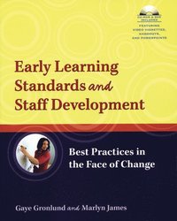 bokomslag Early Learning Standards and Staff Development: Best Practices in the Face of Change