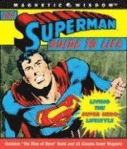 "Superman" Guide to Life