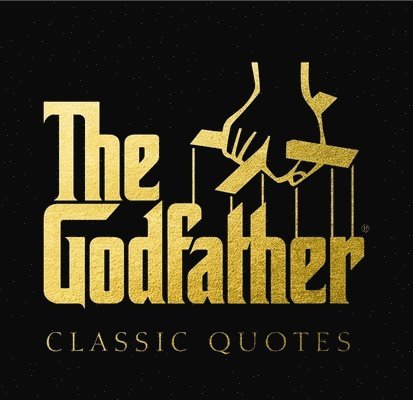 The Godfather Classic Quotes 1