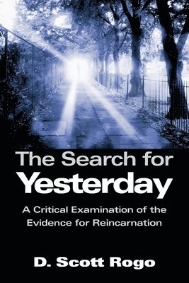 Scott Rogo, D., D. Scott Rogo, D. Scott, Rogo - Search for Yesterday, Häftad