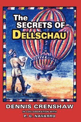 Secrets of Dellschau 1