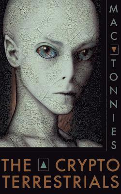 Mac Tonnies - Cryptoterrestrials, Häftad