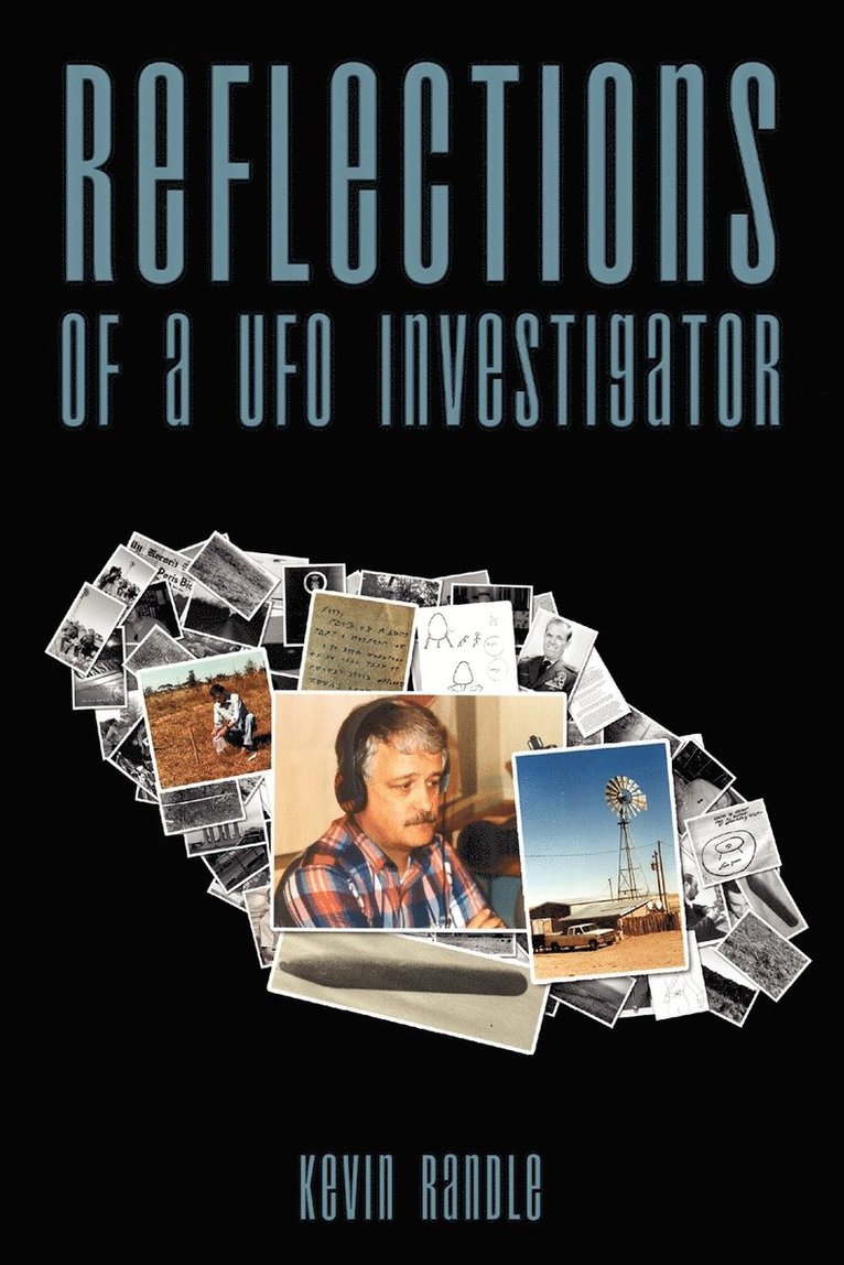 Kevin D. Randle - Reflections of A UFO Investigator, Häftad