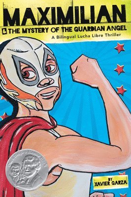 bokomslag Maximilian & the Mystery of the Guardian Angel (Max's Lucha Libre Adventures #1)