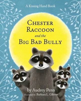 bokomslag Chester Raccoon and the Big Bad Bully