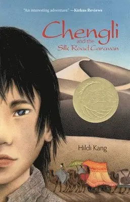 Hildi Kang - Chengli and the Silk Road Caravan, Häftad. Tillgänglighet: Lägg i varukorg