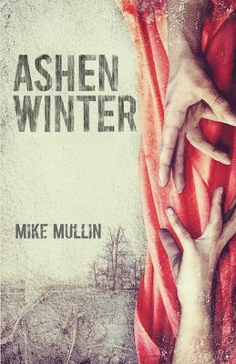 Mike Mullin - Ashen Winter, Häftad