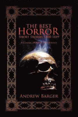 The Best Horror Short Stories 1800-1849 1