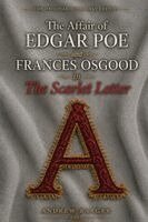 Andrew Barger - Affair of Edgar Poe and Frances Osgood in The Scarlet Letter, Häftad. Tillgänglighet: Lägg i varukorg