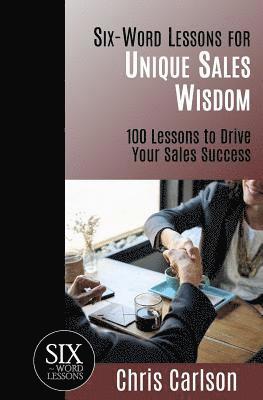 bokomslag Six Word Lessons For Unique Sales Wisdom