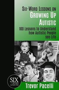 bokomslag Six-Word Lessons on Growing Up Autistic