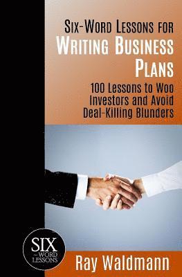 Ray Waldmann - Six-Word Lessons for Writing Business Plans, Häftad