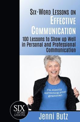 Six-Word Lessons on Effective Communication 1