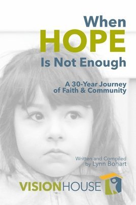 When Hope Is Not Enough 1