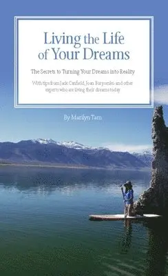 Marilyn Tam - Living the Life of Your Dreams, Häftad. Tillgänglighet: Lägg i varukorg