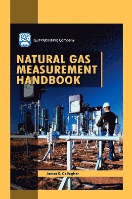 bokomslag Natural Gas Measurement Handbook