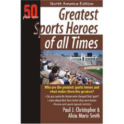 Greatest Sports Heroes of All Times