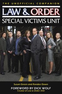 bokomslag Law & Order: Special Victims Unit Unofficial Companion