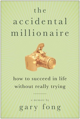 bokomslag The Accidental Millionaire